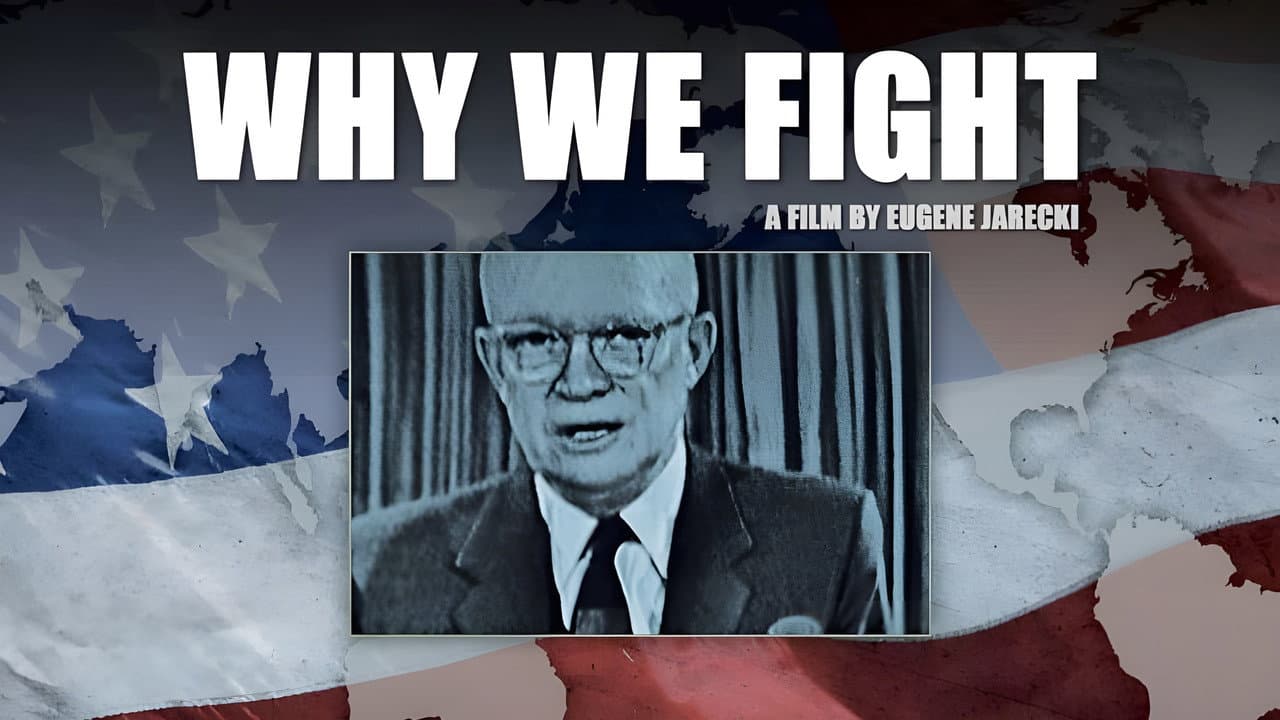 Why We Fight still 1