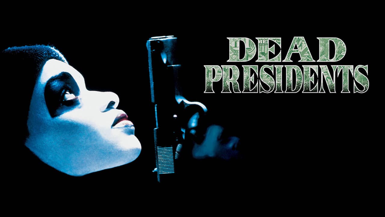 Dead Presidents still 5